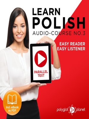 cover image of Learn Polish - Easy Reader - Easy Listener - Parallel Text - Polish Audio Course No. 3